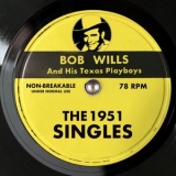 Bob Wills - The 1951 Singles '2025