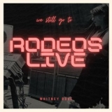 Whitney Rose - Rodeos Live '2022 - Album