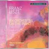 Orazio Sciortino - Liszt: An Orchestra on the Piano '2012