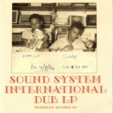 King Tubby - Sound System International Dub LP '1975; 2009