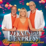 Fernando Express - Komm, wir feiern das Leben '2022 - Album