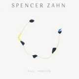 Spencer Zahn - Pale Horizon '2022 - Album