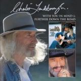 Charlie Landsborough - With You in Mind + Further Down the Road '2006 - Album