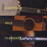 John Hartford - Hartford Rice and Clements '2011 - Album