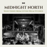 Midnight North - Selections from Levon Helm Studios '2022 - Album