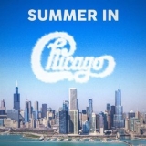 Chicago - Summer In Chicago '2023 - Album