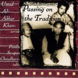 Ali Akbar Khan - Passing On The Tradition (CDS) '1995
