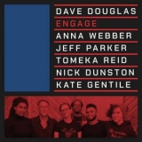 Dave Douglas - Engage '2019