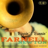 Farnell Newton - Rippin & Runnin '2020