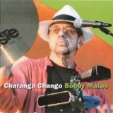 Bobby Matos - Sharanga Shango '2006