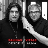 Lito Vitale - Salinas Vitale: Desde el Alma '2022