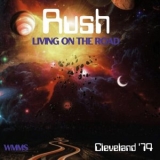 Rush - Living On The Road (Live Cleveland 74) '2024 - Album