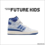 Anthony Rother - FUTURE KIDS '2024 - Album