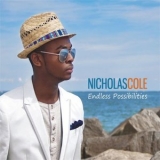 Nicholas Cole - Endless Possibilties '2012