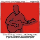 Craig Cardiff - Judy Garland (Youre Never Home...) '2008 - Album