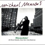 Michael Marcus - Reachin '1996 - Album