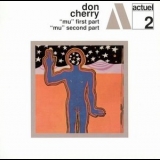 Don Cherry - Mu First Part & Mu Second Part & Orient '2013 - Album