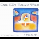 Eddy Louiss - O Toulouse...-Hommage A Claude '2004