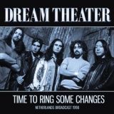 Dream Theater - Time To Ring Some Changes '2019 - Album