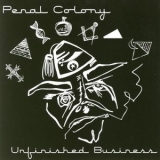 Penal Colony - Unfinished Business '2003