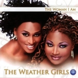 The Weather Girls - The Woman I Am '2009