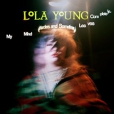 Lola Young - My Mind Wanders and Sometimes Leaves Completely '2023 - Album