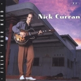 Nick Curran - Fixin Your Head '2000