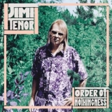 Jimi Tenor - Order of Nothingness '2018 - Album