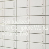 Spiritualized - The Complete Works Volume Two '2004