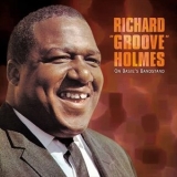 Richard Groove Holmes - On Basies Bandstand '2003 - Album