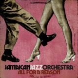 Jamaican Jazz Orchestra - All For A Reason '2025