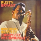 Rusty Bryant - Original Quintet Complete Recordings '2004 - Album