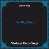 Albert King - The Big Blues '2022 - Album