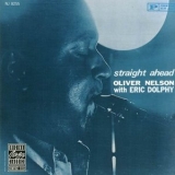 Oliver Nelson - Straight Ahead '1961