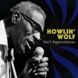 Howlin Wolf - Aint Superstitious '2017 - Album