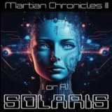 Solaris - Martian Chronicles III - I or A.I. '2024 - Album