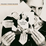 Franz Ferdinand - The Human Fear '2025