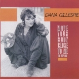 Dana Gillespie - Move Your Body Close to Me '1988