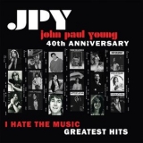 John Paul Young - I Hate the Music '2009