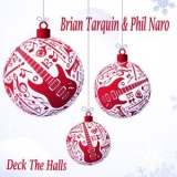 Brian Tarquin - Deck the Halls '2018