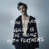 Teho Teardo - Grief Is the Thing with Feathers '2019