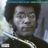 Anthony Braxton - Trio And Duet '2014