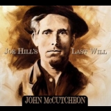 John McCutcheon - Joe Hills Last Will '2015 - Album