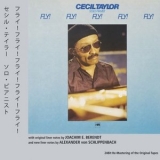 Cecil Taylor - Fly! Fly! Fly! Fly! Fly! '2012 - Album