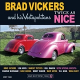 Brad Vickers & His Vestapolitans - Twice as Nice '2019