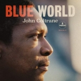 John Coltrane - Blue World '2019 - Album