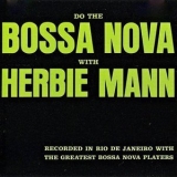 Herbie Mann - Do the Bossa Nova with Herbie Mann '2019