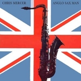 Chris Mercer - Anglo-Sax Man '1977 - Album