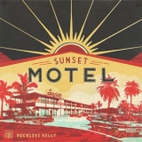 Reckless Kelly - Sunset Motel '2016 - Album