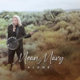 Mean Mary - Alone '2020 - Album